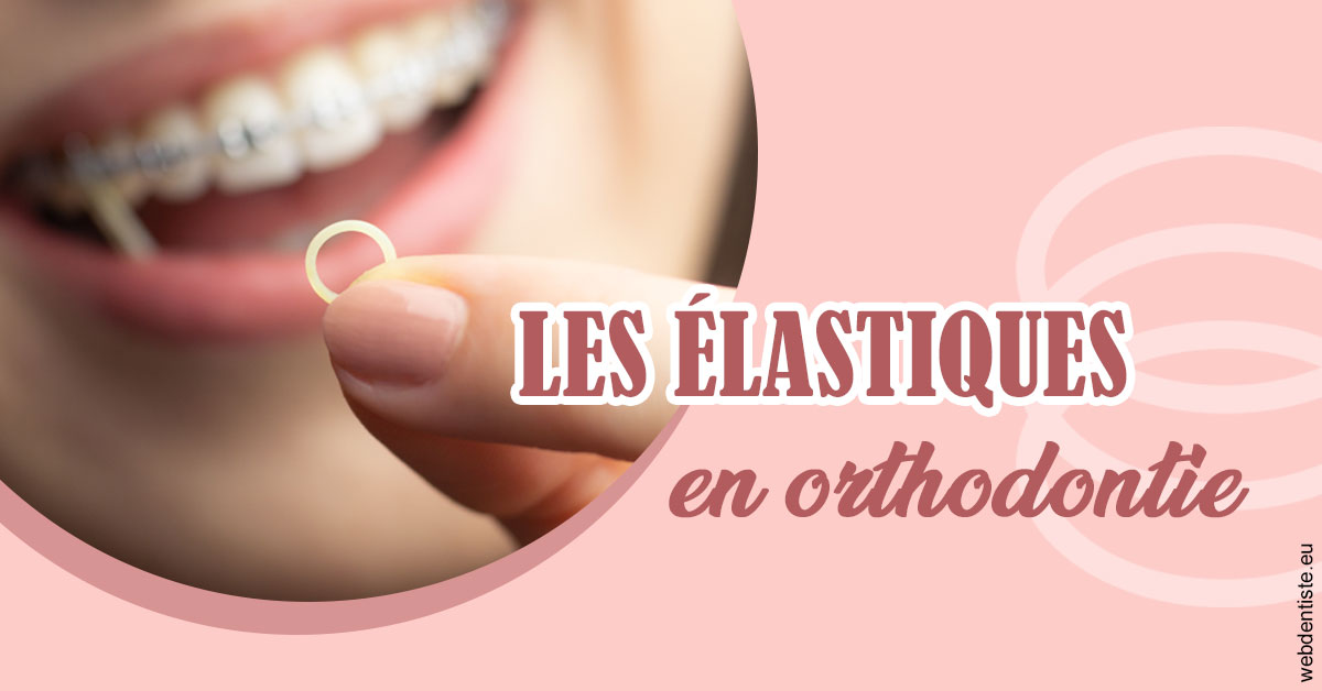 https://dr-luc-sebaoun-stephane.chirurgiens-dentistes.fr/Elastiques orthodontie 1